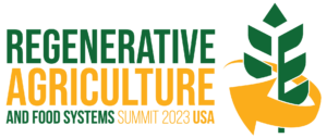 Regenerative Agriculture & Food Systems Summit USA