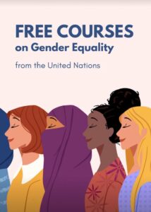 FREE courses on gender equality from the United Nations