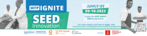 WFP IGNITE SEED Innovation Programme in East Africa 2023