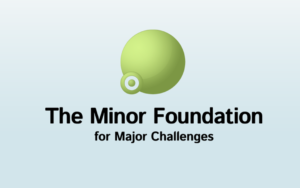 The Minor Foundation for Major Challenges
