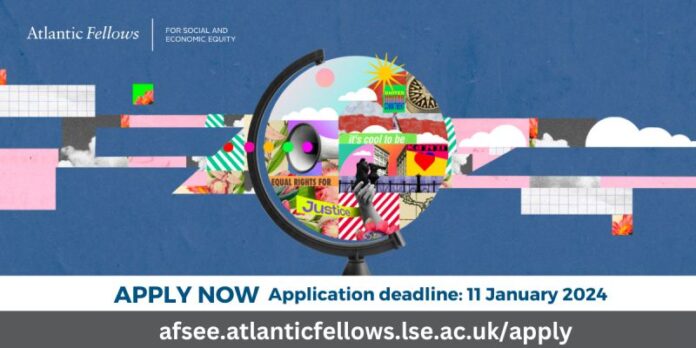 Atlantic Fellows for Social and Economic Equity (AFSEE) Programme (Fully funded)