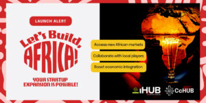 Let’s Build, Africa to Empower Startups for Cross-Border Growth