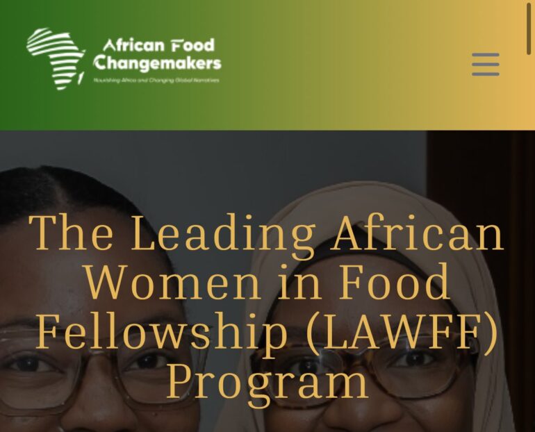 The Leading African Women in Food Fellowship (LAWFF) Program