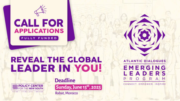 The Atlantic Dialogues Emerging Leaders Program 2025 (Fully Funded to Morocco) The Atlantic Dialogues Emerging Leaders Program 2025 (Fully Funded to Morocco)