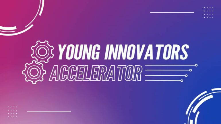 Young Innovators Accelerator 2025