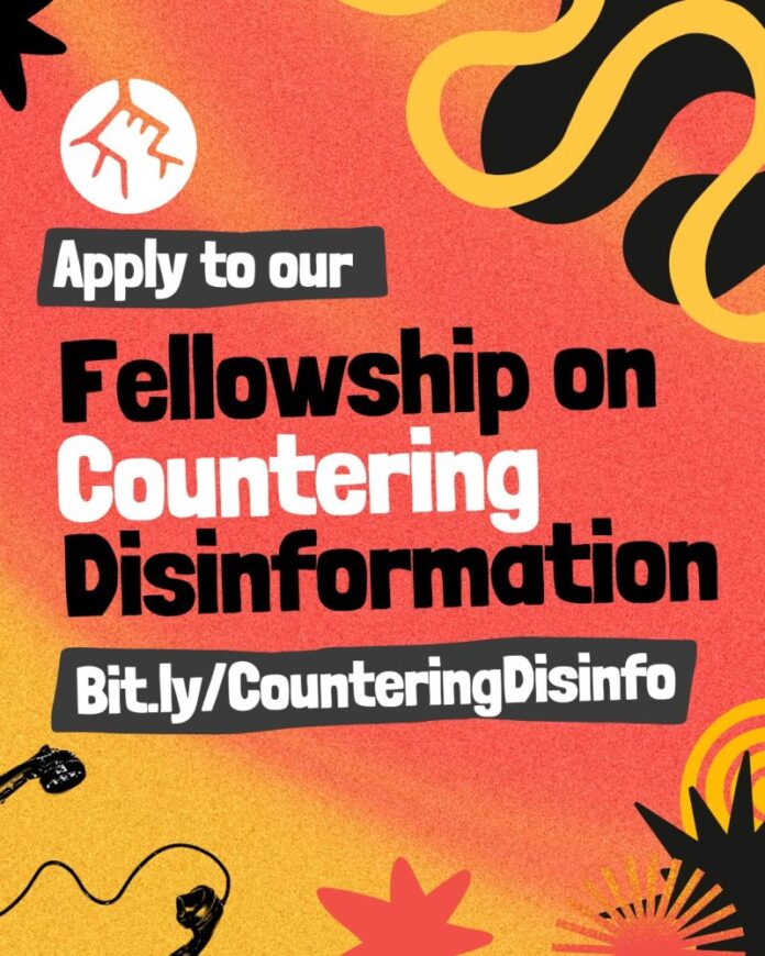 Fellowship on Countering Disinformation Fellowship on Countering Disinformation