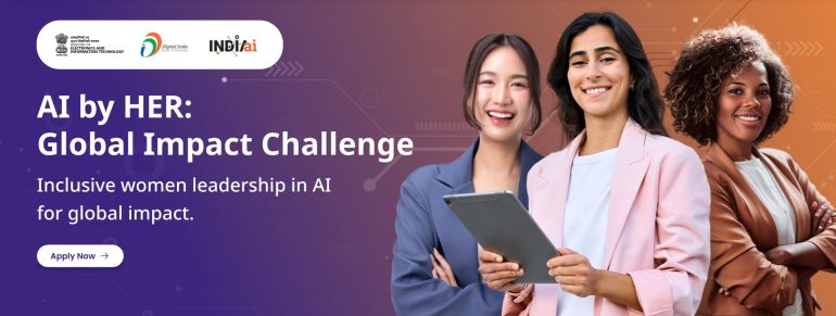 AI by HER- The Impact Challenge for Women (INR 25,00,000)