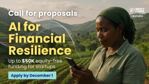 Mercy Corps Ventures' AI for Financial Resilience