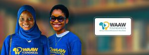 WAAW Foundation Scholarship for female students in Africa