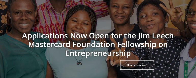 Jim Leech Mastercard Foundation Fellowship on Entrepreneurship