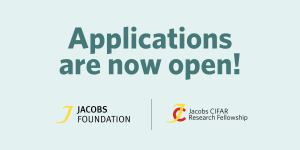 Call for Applications: Jacobs CIFAR Research Fellowship 2027-29 