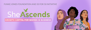 SheAscends accelerator for growth-stage entrepreneurs in Lagos, Nigeria