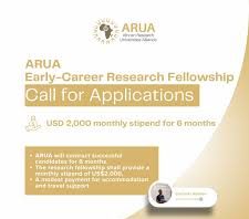 African Research Universities Alliance (ARUA) Early-Career Research Fellowship (monthly stipend of US$2,000)